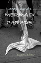 Coney Island's MERMAID PARADE